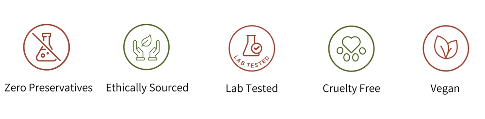 zero preservative - ethically sourced- lab tested - cruelty free -vegan